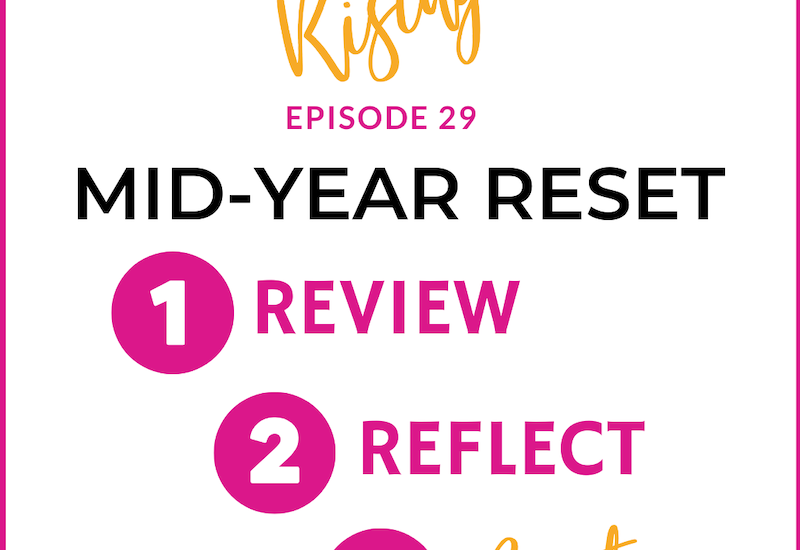 EP29 –  Rare Mamas Rising Mid-Year Reset with Rare Mama Nikki McIntosh