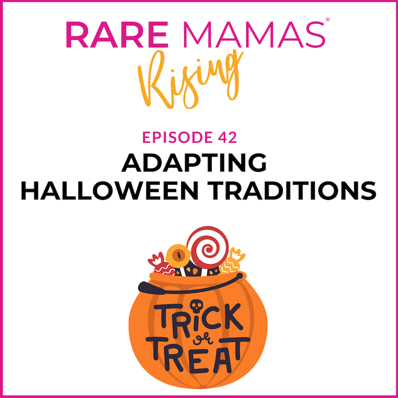 EP42 -  Rare Mamas Rising- Adapting Halloween Traditions