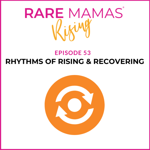 Rare Mamas Rising Rhythms of Rising & Recovering